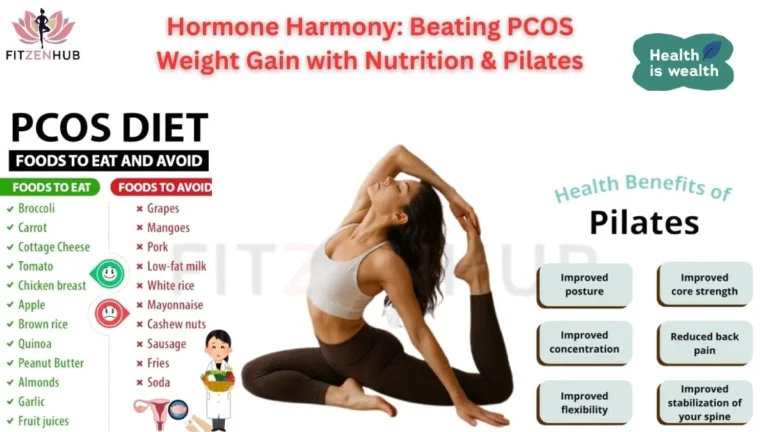 PCOS diet chart showing foods to eat and avoid, combined with Pilates benefits for improving posture, flexibility, and weight management in women.