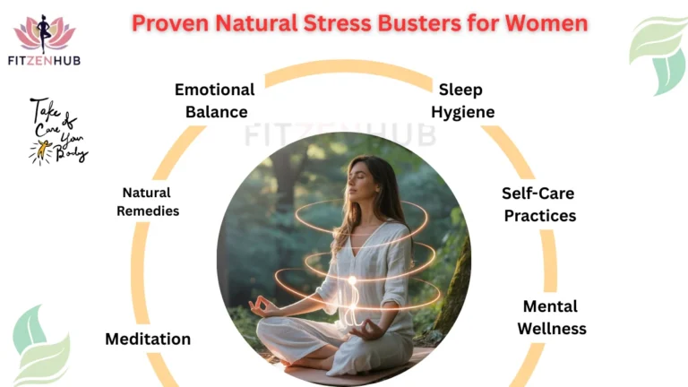 Proven natural stress busters for women including meditation, emotional balance, sleep hygiene, self-care, natural remedies, and mental wellness.